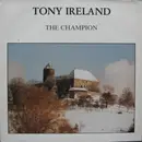 LP - Tony Ireland - The Champion