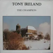 Tony Ireland - The Champion