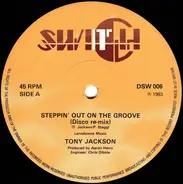 Tony Jackson - Steppin' Out On The Groove