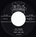 7inch Vinyl Single - Tony & Joe - The Freeze / Gonna Get A Little Kissin' Tonight