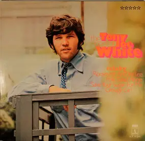 Tony Joe White - The Best Of Tony Joe White