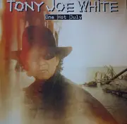 CD - Tony Joe White - One Hot July - M & L