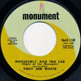 Tony Joe White - Roosevelt And Ira Lee (Night Of The Mossacin)