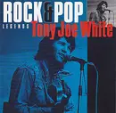 CD - Tony Joe White - Rock & Pop Legends Series