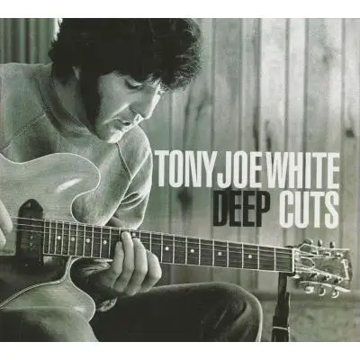 Tony Joe White - Deep Cuts