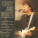 CD - Tony Joe White - Live In Europe 1971