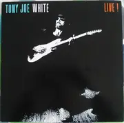 LP - Tony Joe White - Live!