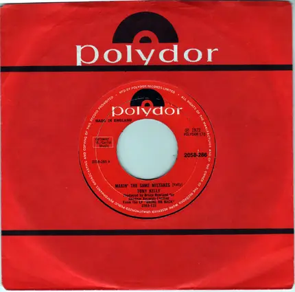 Tony Kelly - Makin' The Same Mistakes / The Way It Is