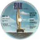 7inch Vinyl Single - Tony Kenny - Give It To Me Now - Solid centre