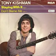 Tony Kishman - Staying With It