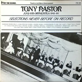 Tony Pastor - 1945-1949