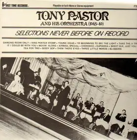 Tony Pastor - 1945 1949
