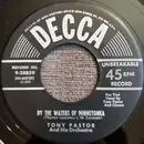 7inch Vinyl Single - Tony Pastor And His Orchestra - By The Waters Of Minnetonka