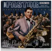 Tony Pastor and his Orchestra - Mr. Pastor goes to Town