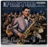 Tony Pastor and his Orchestra - Mr. Pastor goes to Town