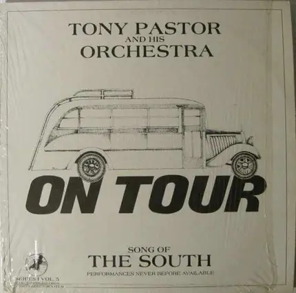 Tony Pastor And His Orchestra - Song Of The South