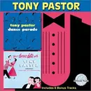 CD - Tony Pastor - Dance Parade / Your Dance Date