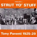 CD - Tony Parenti - Strut Yo' Stuff: Tony Parenti 1925-29