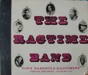 Tony Parenti's Ragtimers - The Ragtime Band