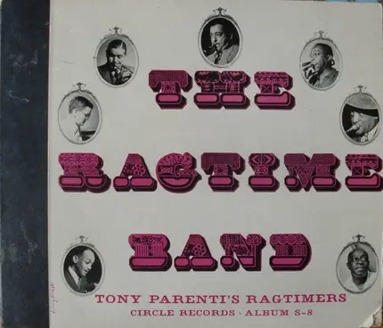 Tony Parenti's Ragtimers - The Ragtime Band