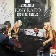 Tony Raico - A Zagarella / Che Mi Fai Natalie
