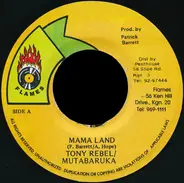 Tony Rebel / Mutabaruka - Mama Land