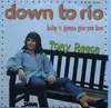 7inch Vinyl Single - Tony Reece - Down To Rio