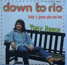 Tony Reece - Down To Rio