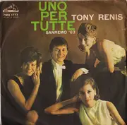 7inch Vinyl Single - Tony Renis - Uno Per Tutte