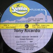 Tony Ricardo - West Indian Women / Save A Little Love