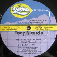 Tony Ricardo - West Indian Women / Save A Little Love