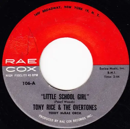 Tony Rice & The Overtones - Little School Girl / Bluebird Of Happiness