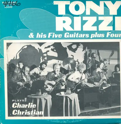 Tony Rizzi & His Five Guitars Plus Four - Tony Rizzi & His Five Guitars Plus Four Plays Charlie Christian