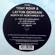 Tony Rohr & Layton Giordani - North By Northwest EP