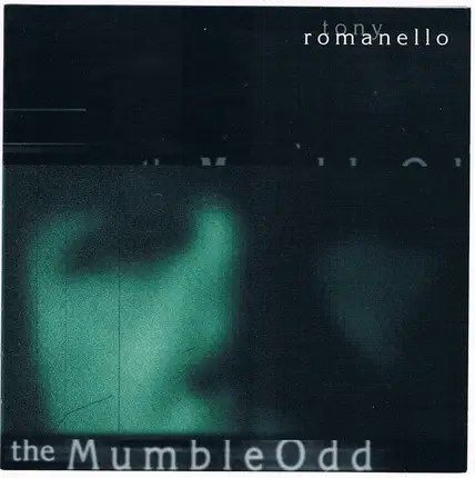 Tony Romanello - The Mumbleodd