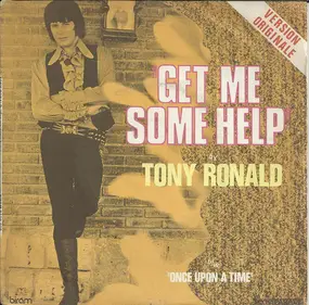 Tony Ronald - Get Me Some Help