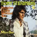7inch Vinyl Single - Tony Stéfanidis - Imagine Living Without You / Miss Dee
