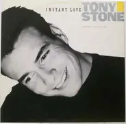 Tony Stone - Instant Love