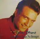 12inch Vinyl Single - Tony Stone - Love Don't Come No Stronger
