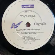 7inch Vinyl Single - Tony Stone - Love Don't Come No Stronger