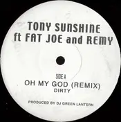 Tony Sunshine - Oh My God (Remix)