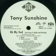 Tony Sunshine Featuring P. Diddy and Dirtbag - Oh My God