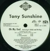 12'' - Tony Sunshine Featuring P. Diddy and Dirtbag - Oh My God