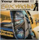 12inch Vinyl Single - Tony Sweat - Sex Machine (Get Up I Feel Like Being Like A Sex Machine)