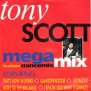 7inch Vinyl Single - Tony Scott - Megamix - The Ultimate Dancemix
