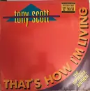 2 x 12inch Vinyl Single - Tony Scott - That's How I'm Living