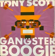 12inch Vinyl Single - Tony Scott - Gangster Boogie