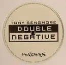 12inch Vinyl Single - Tony Senghore - Double Negative / Ghetto Fabulous