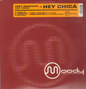 Tony Senghore feat. Freeda - Hey Chica