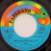 7inch Vinyl Single - Tony Servi - Free Like A Bird